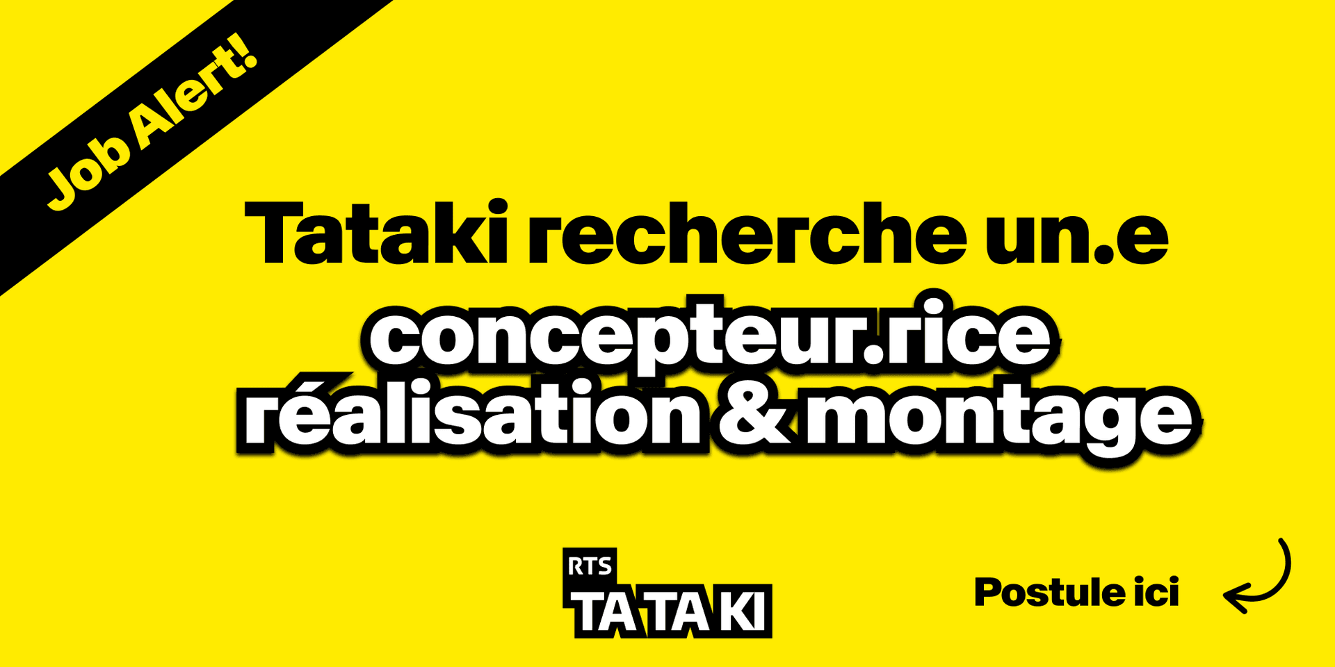 Tataki cherche un.e concepteur.rice réalisation et montage